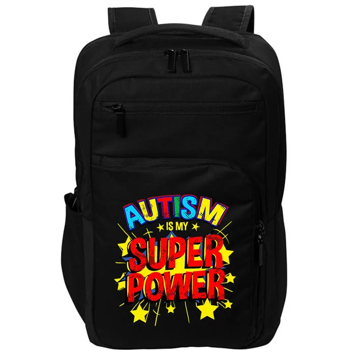 Autism Is My Superpower Autism Awareness Impact Tech Backpack