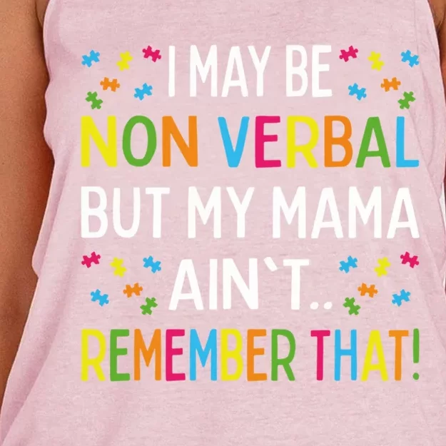 Autism I May Be Non Verbal But My Mama AinT Remember That Gift Women's Knotted Racerback Tank