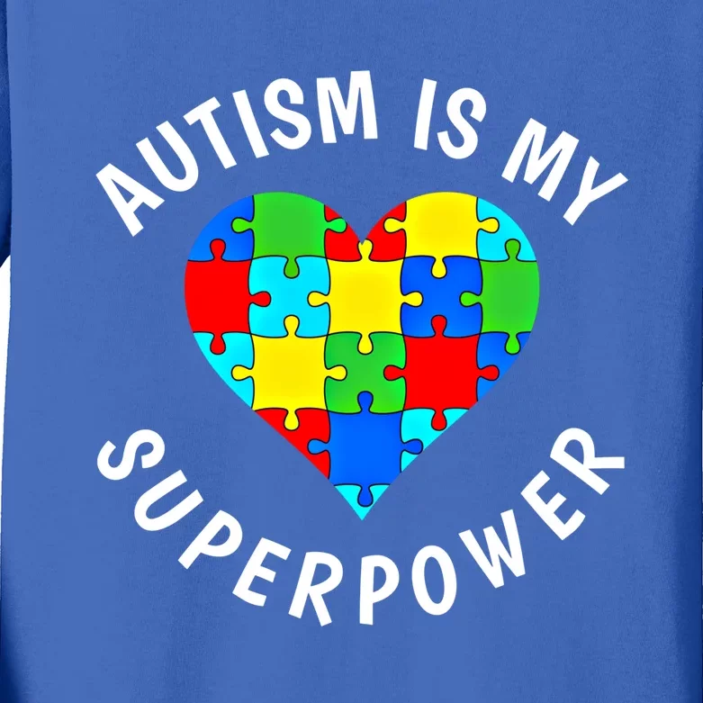 Autism Is My Superpower World Autism Awareness Day 2024 Gift Kids Long Sleeve Shirt