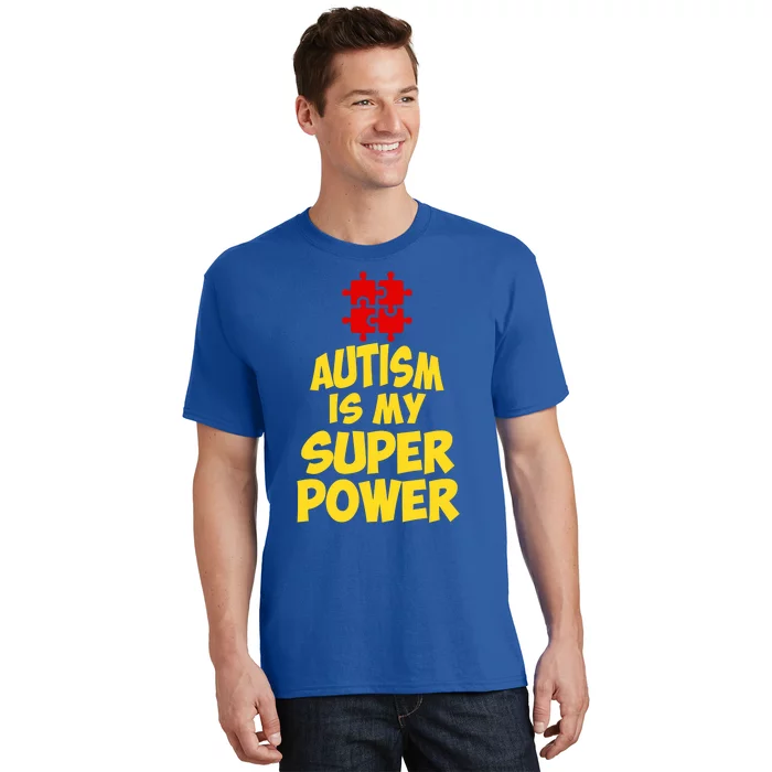 Autism Is My Super Power Puzzle Pieces AspergerS Day Humor Great Gift T-Shirt