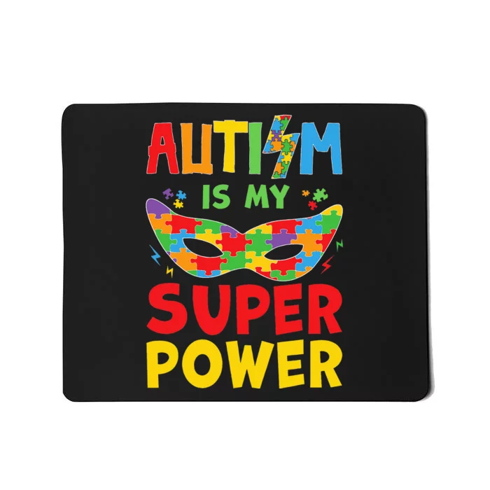 Autism Is My Superpower Toddler Superhero Autism Awareness Mousepad