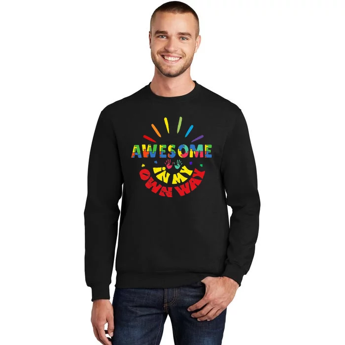 Awesome In My Own Way Autism Awareness Tall Sweatshirt