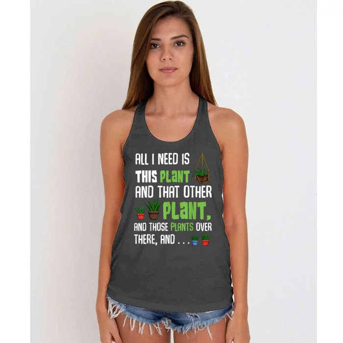 All I Need Is This Plant And That Other Plant Lover Women's Knotted Racerback Tank