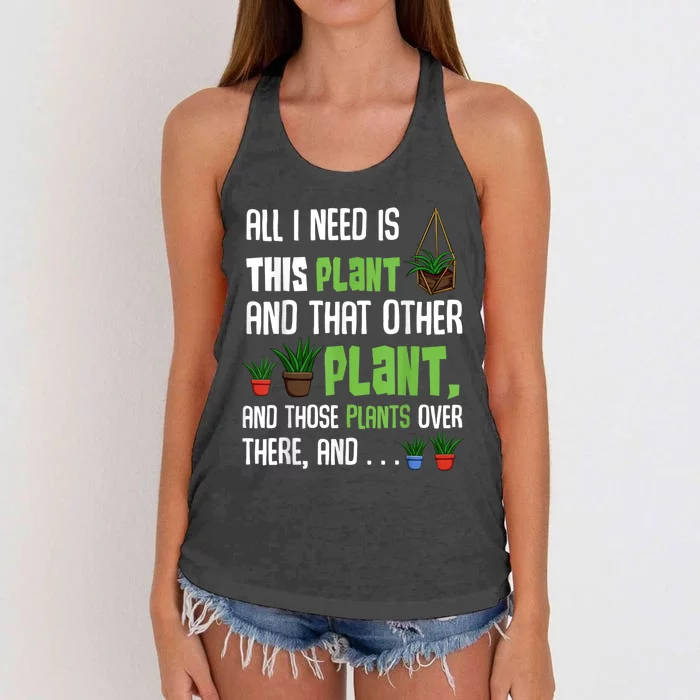 All I Need Is This Plant And That Other Plant Lover Women's Knotted Racerback Tank