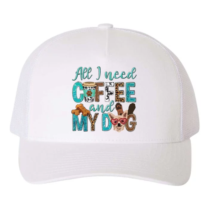 All I Need Is Coffee And My Dog Leopard Coffee Lover Yupoong Adult 5-Panel Trucker Hat