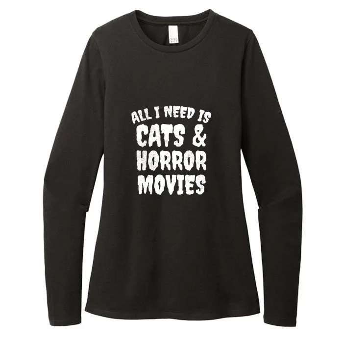 All I Need Is Cats And Horror Movies Horror Fan Gift Womens CVC Long Sleeve Shirt