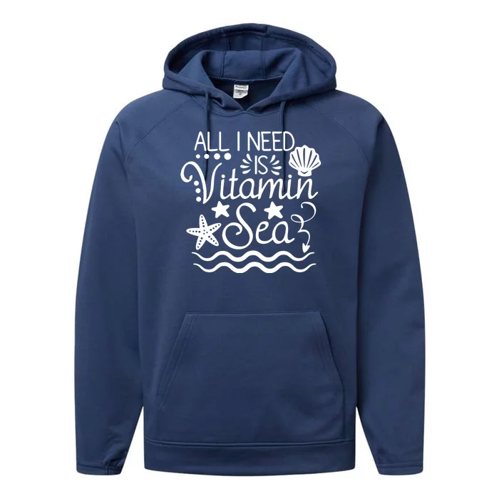 All I Need Is Vitamin Sea Performance Fleece Hoodie