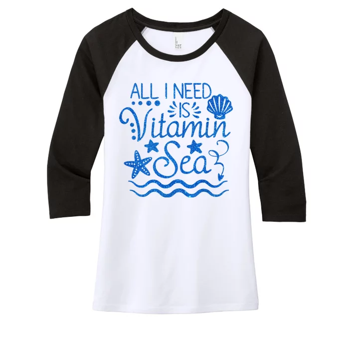 All I Need Is Vitamin Sea Women's Tri-Blend 3/4-Sleeve Raglan Shirt