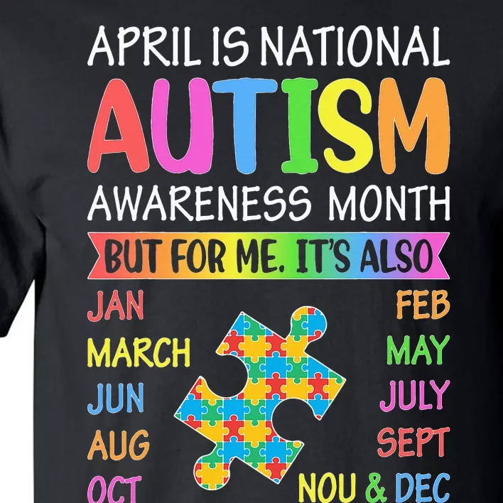 April is National Autism Awareness Month Tall T-Shirt