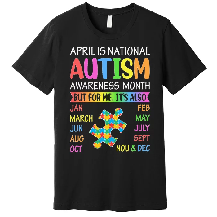 April is National Autism Awareness Month Premium T-Shirt