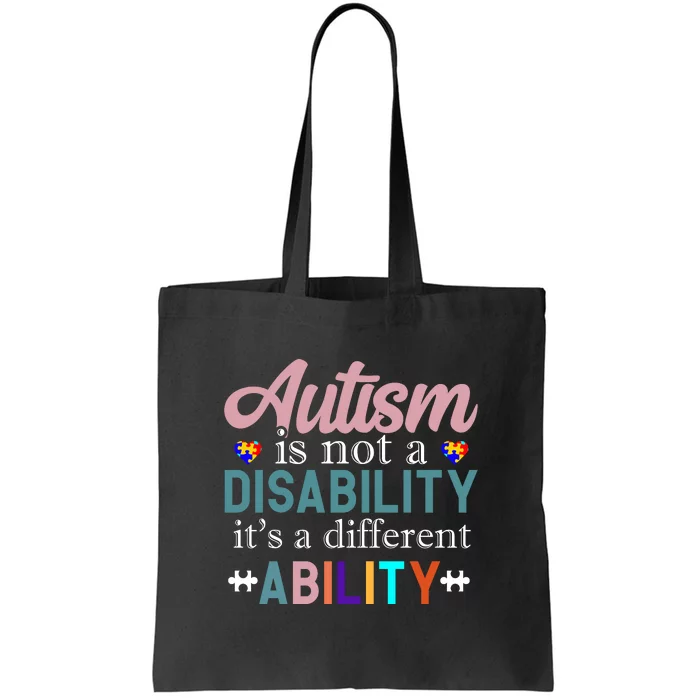 Autism Is Not A Disability Autism Awareness Month Tote Bag