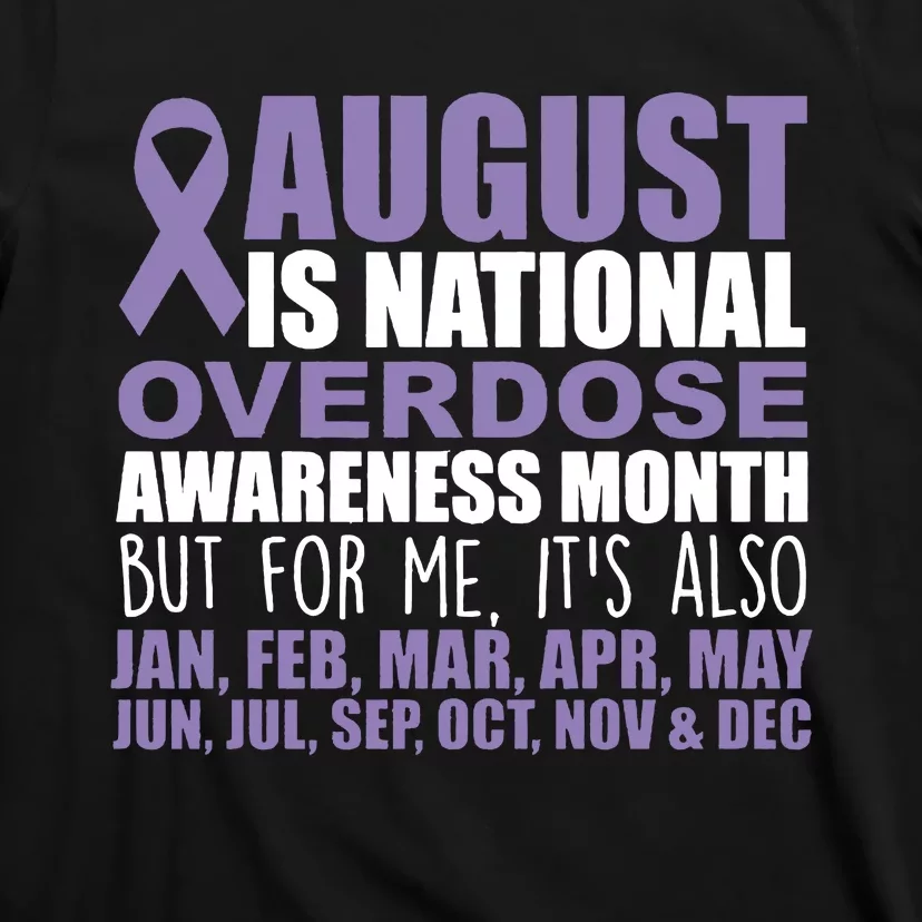 August Is National Overdose Awareness Month Purple Ribbon T-Shirt