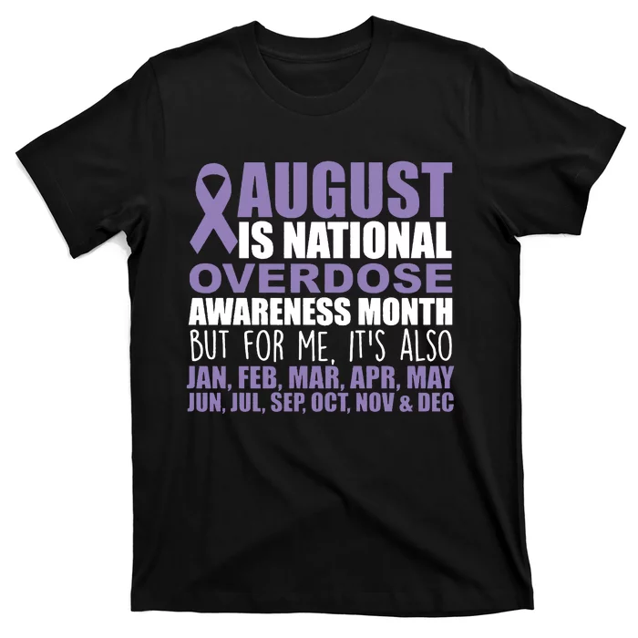 August Is National Overdose Awareness Month Purple Ribbon T-Shirt