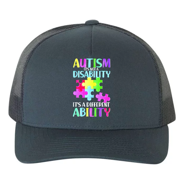 Autism It's Not A Disability It's An Ability Awareness Puzzle Yupoong Adult 5-Panel Trucker Hat