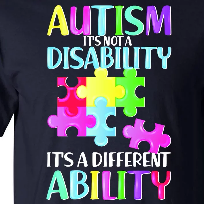 Autism It's Not A Disability It's An Ability Awareness Puzzle Tall T-Shirt