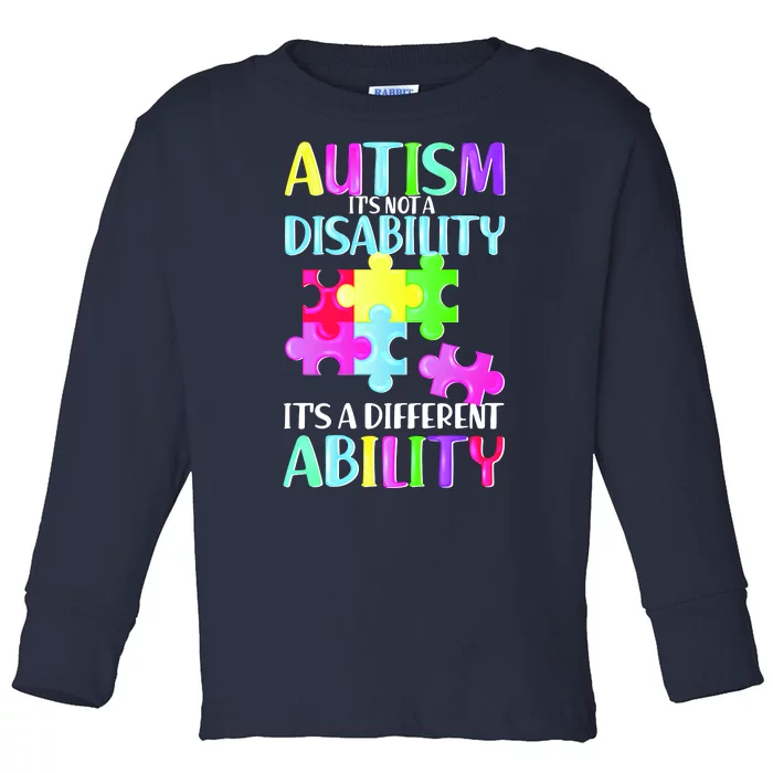 Autism It's Not A Disability It's An Ability Awareness Puzzle Toddler Long Sleeve Shirt