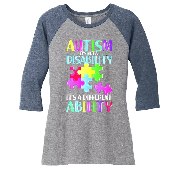 Autism It's Not A Disability It's An Ability Awareness Puzzle Women's Tri-Blend 3/4-Sleeve Raglan Shirt