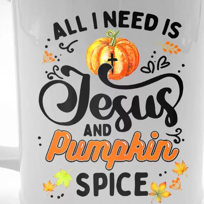 All I Need Is Jesus And Pumpkin Spice Thanksgiving Costume Front & Back Beer Stein