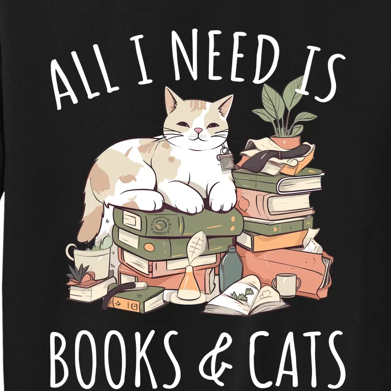 All I Need Is Books & Cats Women Reading Cat Lover Tall Sweatshirt