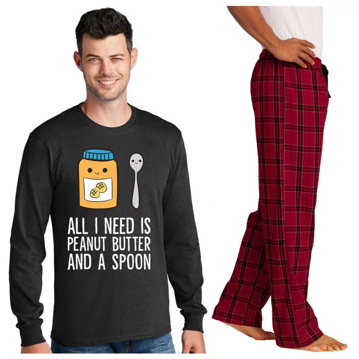 All I Need Is Peanut Butter And Spoon Peanut Butter Lover Long Sleeve Pajama Set