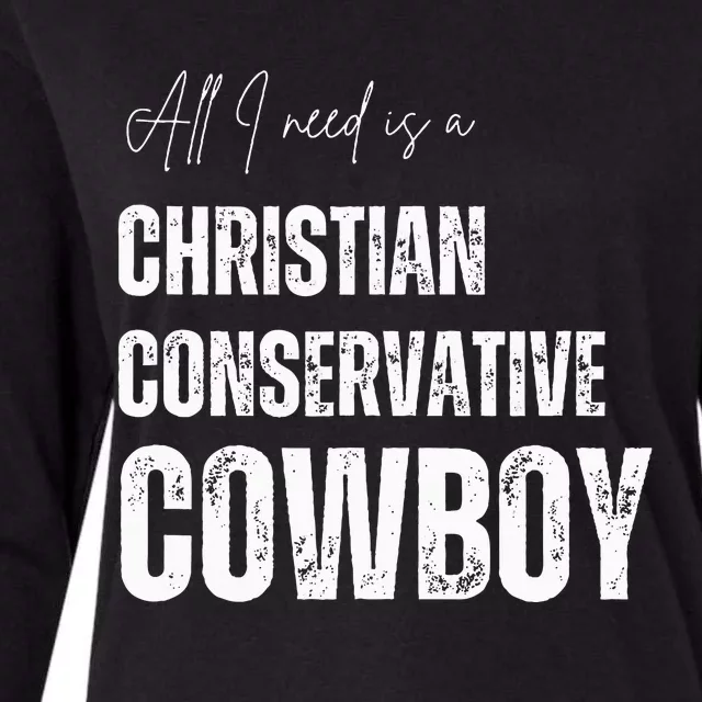 All I Need Is Christian Conservative Cowboy Womens Cotton Relaxed Long Sleeve T-Shirt