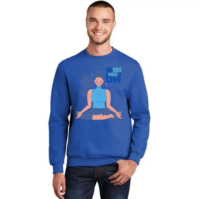 All I Need And You Need Is Love Yoga And A Dog Gift Sweatshirt