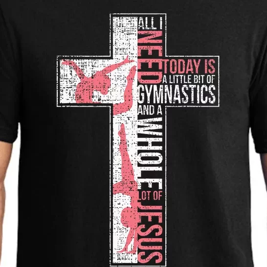 All I Need Is Gymnastics & Jesus Cross Faith Gymnast Pajama Set