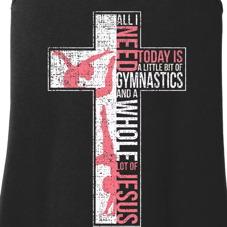 All I Need Is Gymnastics & Jesus Cross Faith Gymnast Ladies Essential Tank