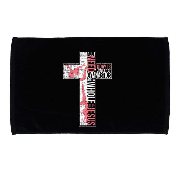 All I Need Is Gymnastics & Jesus Cross Faith Gymnast Microfiber Hand Towel