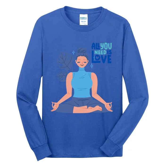 All I Need And You Need Is Love Yoga And A Dog Gift Tall Long Sleeve T-Shirt