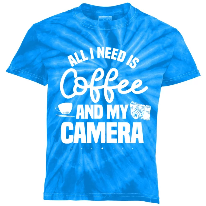 All I Need Is Coffee And My Camera Photographer Photography Gift Kids Tie-Dye T-Shirt