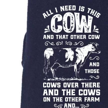 All I Need Is This Cow Funny Farmer Dairy Farm Short Sleeve Doggie 3-End Fleece Hoodie