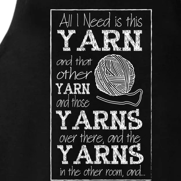 All I Need Is Yarn Crochet Crocheting Lover Yarn Dealer Funny Gift Ladies Tri-Blend Wicking Tank