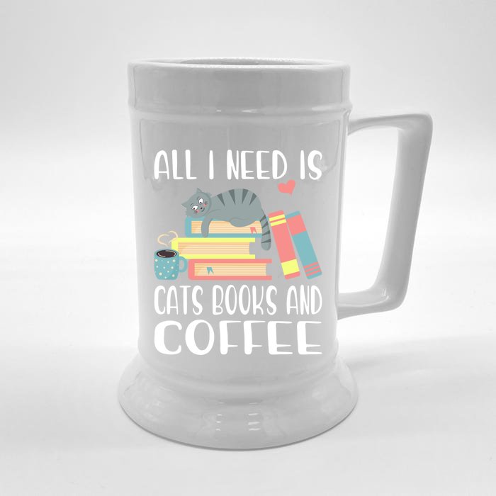 All I Need Is Cats Books And Coffee Gift Front & Back Beer Stein