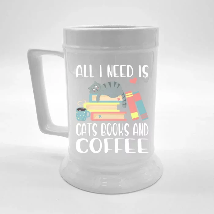 All I Need Is Cats Books And Coffee Gift Front & Back Beer Stein