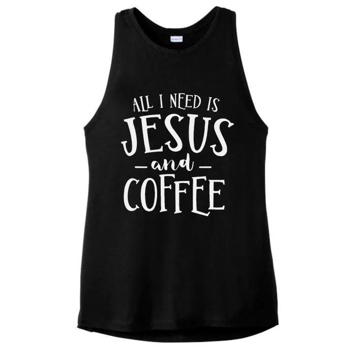 All I Need Is Jesus And Coffee Church Christian Religious Ladies Tri-Blend Wicking Tank