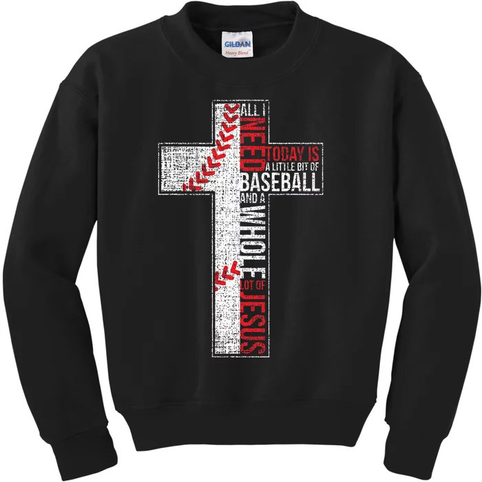 All I Need Is Baseball & Jesus Christian Cross Faith Kids Sweatshirt