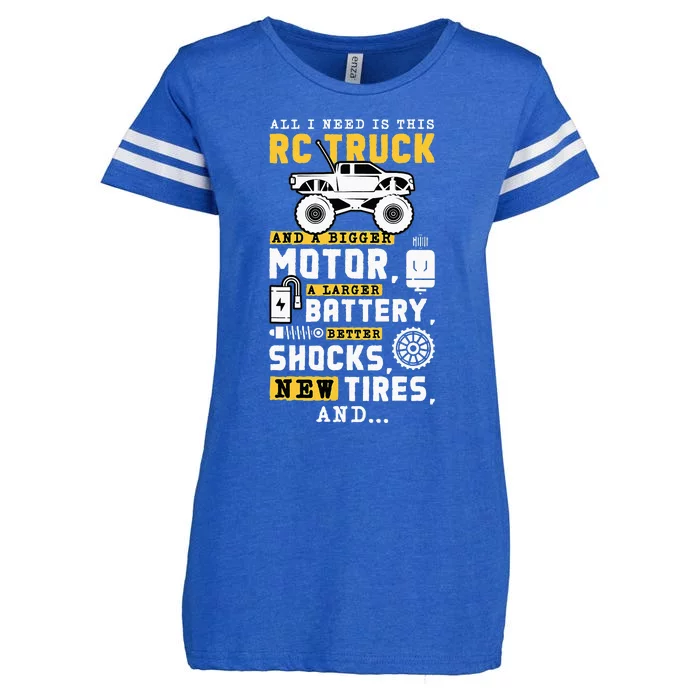 All I Need Is This RC Truck And A Bigger Motor RC Car Racing Enza Ladies Jersey Football T-Shirt