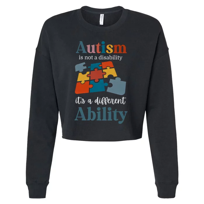 Autism Is Not A Disability Autism Awareness Cropped Pullover Crew