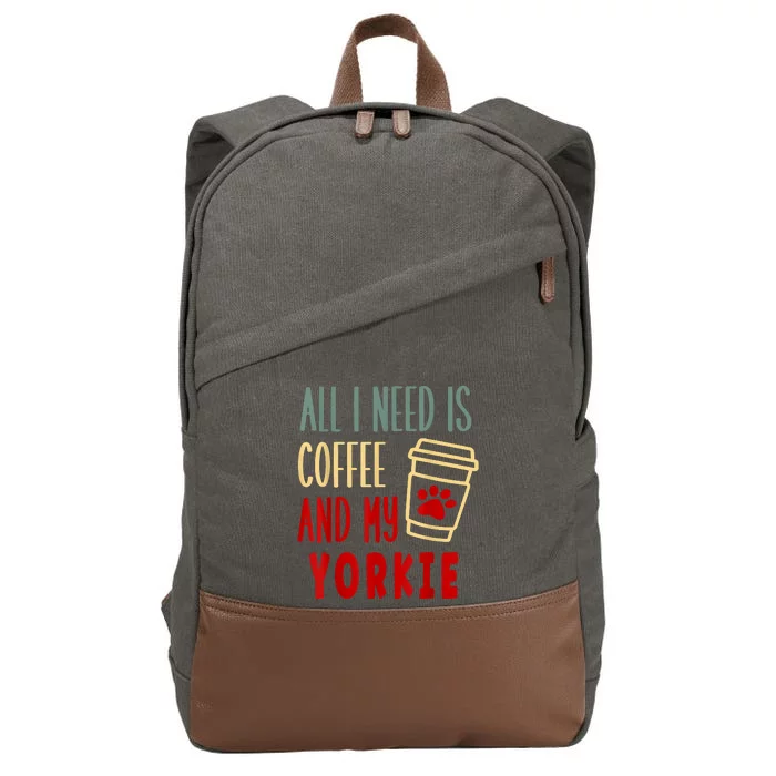 ALL I NEED IS COFFEE AND MY YORKIE Cotton Canvas Backpack