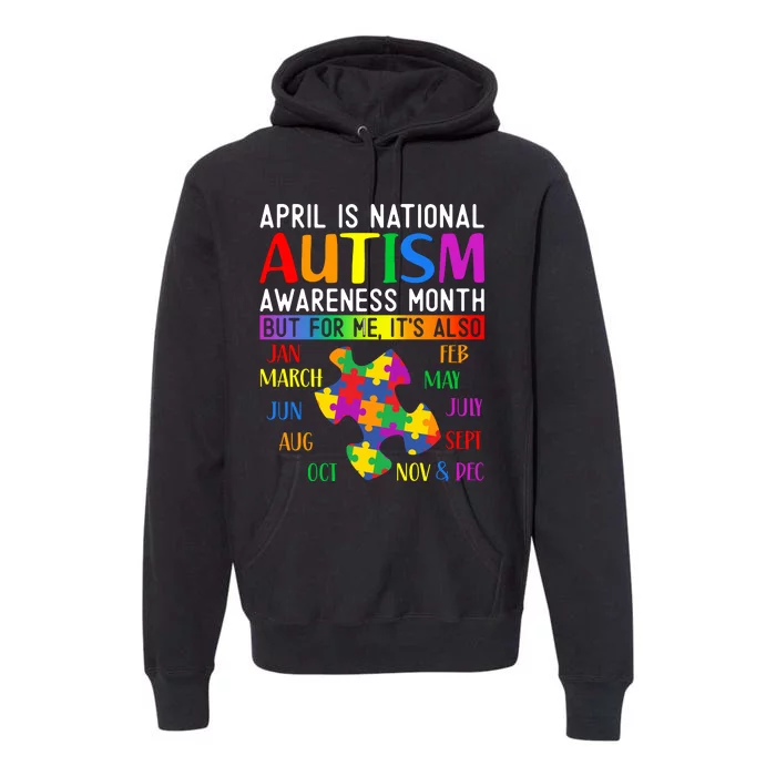 April Is National Autism Awareness Month Premium Hoodie