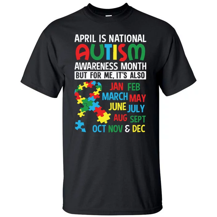 April Is National Autism Awareness Month Autism Awareness Tall T-Shirt