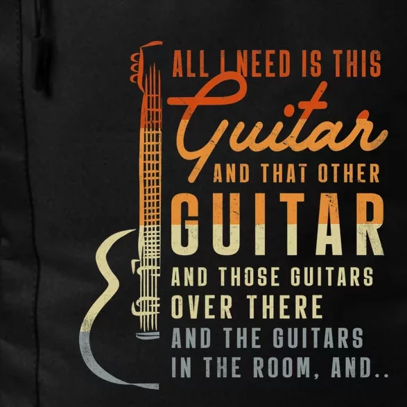 All I Need Is This Guitar Player Gifts Guitarist Music Band Daily Commute Backpack