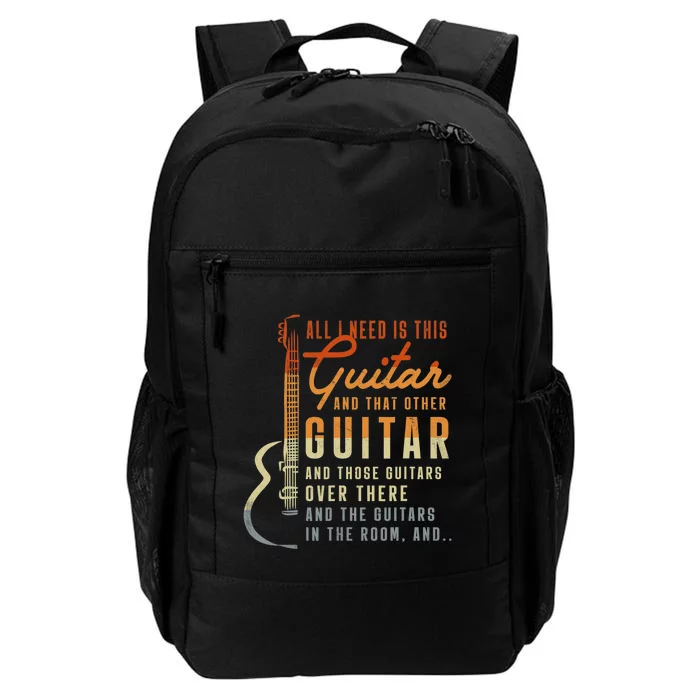 All I Need Is This Guitar Player Gifts Guitarist Music Band Daily Commute Backpack