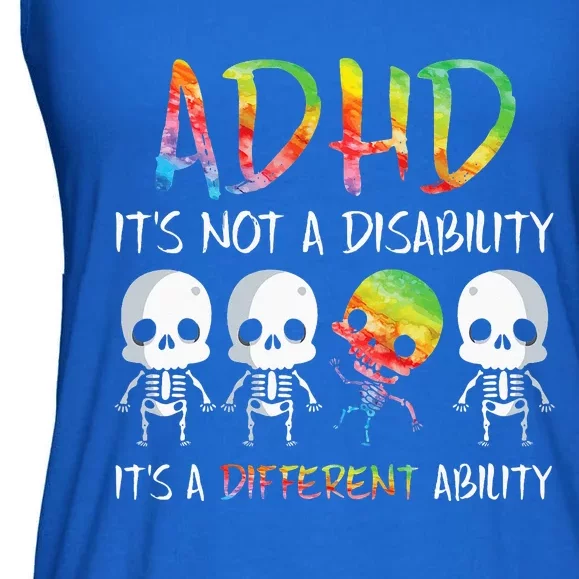 ADHD It's Not Disability It's A Different Ability Skeleton Ladies Essential Flowy Tank