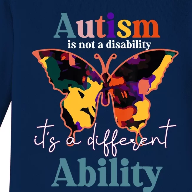 Autism is not a disability its a different ability butterfly Baby Long Sleeve Bodysuit