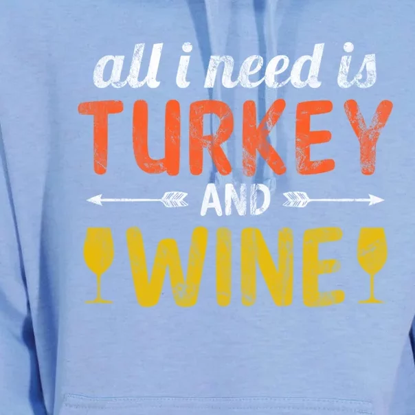 All I Need Is Turkey And Wine / Thanksgiving Design Gift Unisex Surf Hoodie