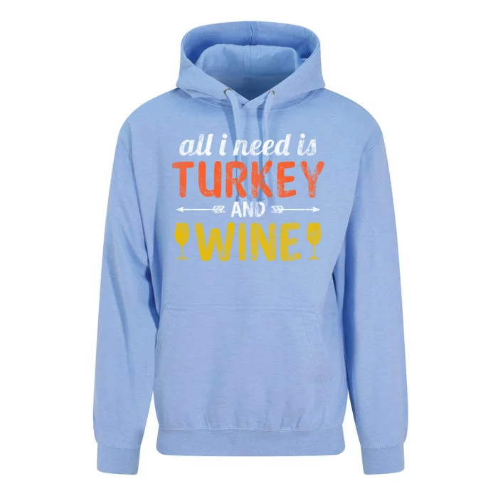 All I Need Is Turkey And Wine / Thanksgiving Design Gift Unisex Surf Hoodie