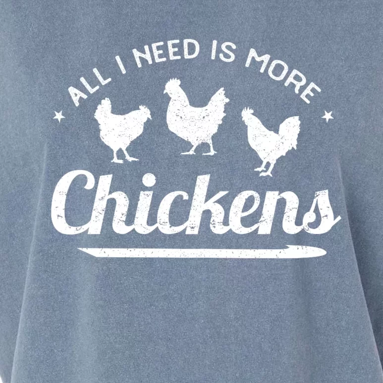 All I Need Is More Chickens Poultry Farmer Hen Rooster Fowl Garment-Dyed Women's Muscle Tee