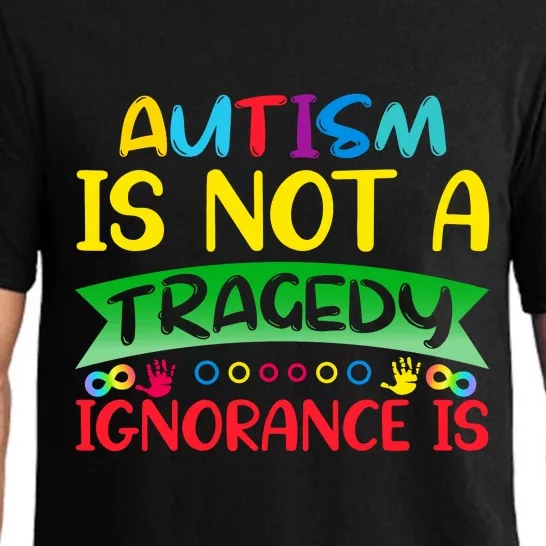 Autism Is Not A Tragedy Pajama Set